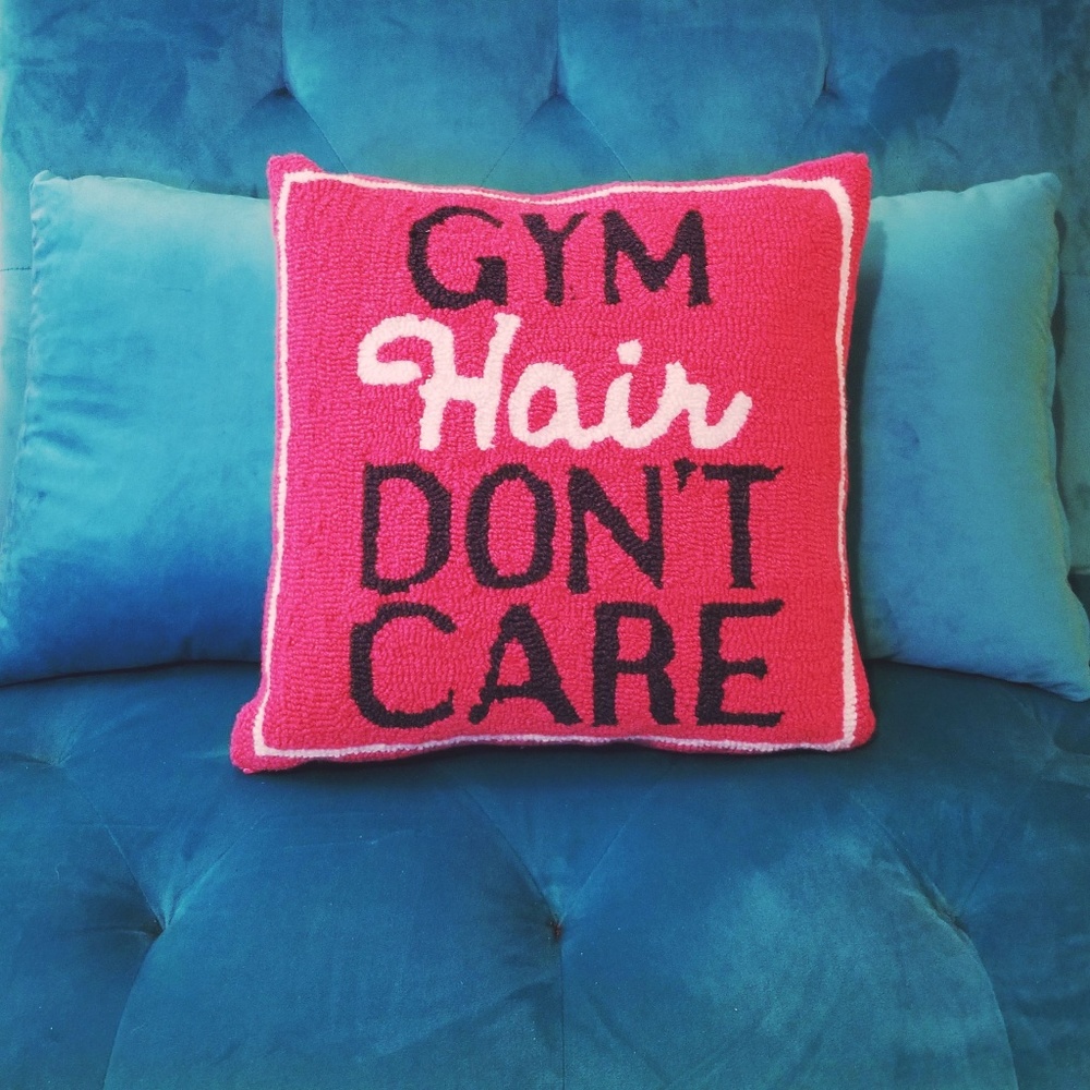 Gym Hair Don't Care Hand Hooked Accent Pillow